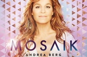 Global Event & Entertainment GmbH: MOSAIK - Das neue Studioalbum von Andrea Berg & die große MOSAIK Live Arena Tour 2020