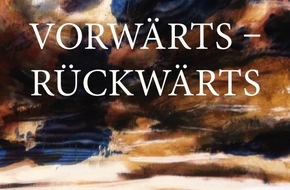 Presse für Bücher und Autoren - Hauke Wagner: Vorwärts – Rückwärts
