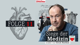 Wort & Bild Verlag - Verlagsmeldungen: "Siege der Medizin": Die Medizin des Herzens / Neue Folge des medizinhistorischen Apotheken Umschau-Podcasts