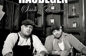 Warner Music Group Germany: HAUDEGEN entern mit ihrem Doppel Debütalbum "Schlicht & Ergreifend" die Top 10 der Charts! (mit Bild)