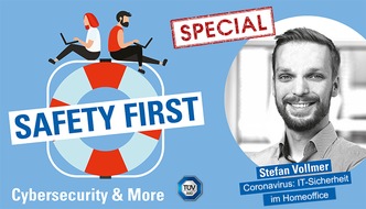 TÜV SÜD AG: TÜV SÜD-Podcast "Safety First": IT-Sicherheit im Homeoffice