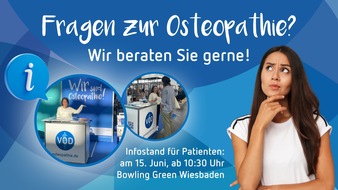 Verband der Osteopathen Deutschland e.V.: 150 Jahre Osteopathie: Infostand und Wissenschaftstag / Jubiläumssymposium des VOD am 15./16. Juni in Wiesbaden