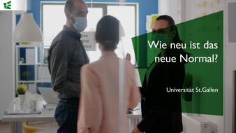 Universität St. Gallen: Wie neu wird die neue Normalität?