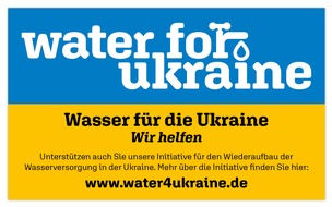 water4ukraine: Wasser für die Ukraine - Water4Ukraine