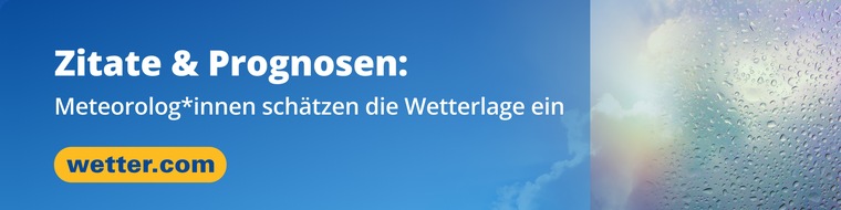 wetter.com: Expertenwissen & Zitate | Wetter Update am 10. September