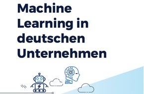 The unbelievable Machine Company: Nutzung von Machine Learning verzehnfacht sich in den nächsten vier Jahren