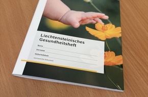 F&uuml;rstentum Liechtenstein: Neugestaltung des liechtensteinischen Gesundheitshefts: Start des &uuml;berarbeiteten Kindervorsorgeprogramms