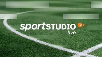ZDF: "sportstudio live" im ZDF: Erst Länderspiel, dann DFB-Pokal
