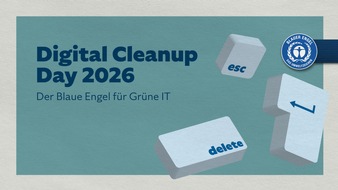 Blauer Engel. Das Umweltzeichen: Digital Cleanup Day 2026: der Blaue Engel f&uuml;r Gr&uuml;ne IT