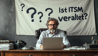 TOPdesk Deutschland GmbH: IT-Servicemanagement: Ein Auslaufmodell oder unverzichtbar für die Zukunft?