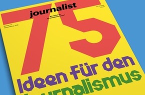 journalist - Magazin f&uuml;r Journalist*innen: Jubil&auml;umsausgabe: 75 Jahre journalist - mit 75 Ideen f&uuml;r den Journalismus