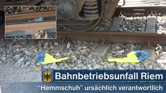 Bundespolizeidirektion München: Bundespolizeidirektion München: Bahnbetriebsunfall in Riem - "Hemmschuh" Ursache für entgleisten Güterzug