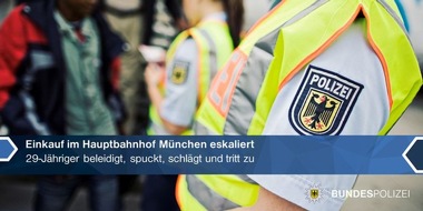 Bundespolizeidirektion München: Bundespolizeidirektion München: Einkauf im Hauptbahnhof eskaliert: 29-Jähriger spuckt, beleidigt und verletzt