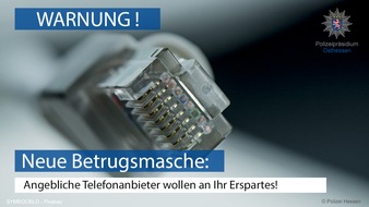 Polizeipräsidium Osthessen: POL-OH: Warnung vor neuer Betrugsmasche