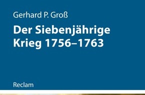 Zentrum für Militärgeschichte und Sozialwissenschaften der Bundeswehr: Kriege der Moderne: Der Siebenjährige Krieg 1756 - 1763
