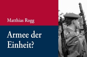 Zentrum für Militärgeschichte und Sozialwissenschaften der Bundeswehr: Neuerscheinung: Armee der Einheit?
