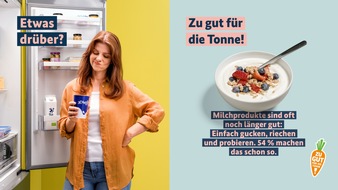 Koordinierungsstelle Zu gut für die Tonne!: Milchprodukte genießen - auch über das Mindesthaltbarkeitsdatum hinaus