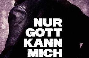 Constantin Film: Ab 25. Januar im Kino: NUR GOTT KANN MICH RICHTEN / Trailer und Plakat online