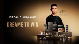 DREAME INTERNATIONAL (HONGKONG) LIMITED: Eine Allianz der Spitzenklasse: Dreame ernennt Cristiano Ronaldo zum neuen globalen Markenbotschafter