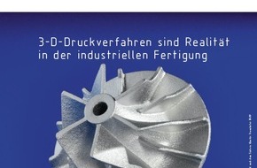 VDI Verein Deutscher Ingenieure e.V.: 3-D-Druckverfahren durchdringen verstärkt die deutsche Industrie