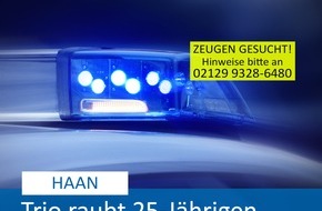 Polizei Mettmann: POL-ME: 25-jähriger Haaner ausgeraubt - die Polizei ermittelt - Haan - 2312006