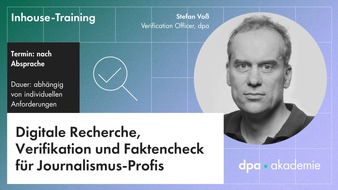 dpa-Akademie: Digitale Recherche, Verifikation und Faktencheck f&uuml;r Journalisten