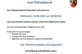 Polizeipräsidium Rheinpfalz: POL-PPRP: Online-Einstellungsberatung