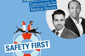 TÜV SÜD AG: TÜV SÜD-Podcast "Safety First": Cybersecurity für Medizinprodukte