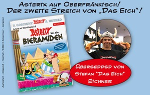 Egmont Ehapa Media GmbH: Asterix auf Oberfränkisch – Der zweite Streich von „Das Eich“!