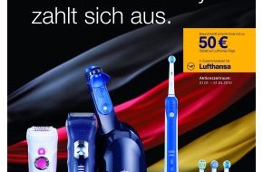 Procter & Gamble Germany GmbH & Co Operations oHG: Weltweit gepflegt abheben (mit Bild) / Einmalige Gelegenheit: Braun- oder Oral-B-Produkte kaufen und weltweit vergünstigt mit Lufthansa fliegen