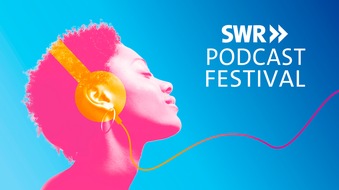 SWR - Südwestrundfunk: SWR Podcast-Festival setzt auf smarte Produktion und lokale Kooperation