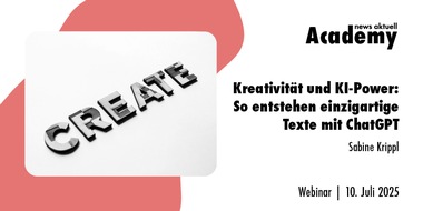 news aktuell Academy: Kreativität und KI-Power: So entstehen einzigartige Texte mit der KI / Ein Webinar der news aktuell Academy