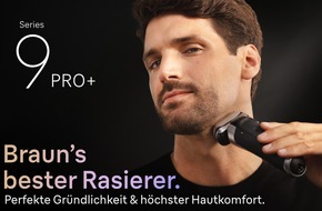 Braun: Der neue Braun Series 9 Pro+: Qualität. Made in Germany / Braun's bester Rasierer für perfekte Gründlichkeit und höchsten Hautkomfort
