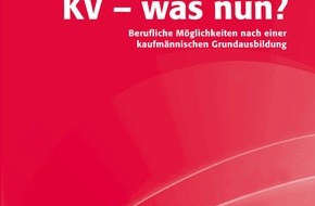 SDBB / CSFO: Vielfältige Berufsaussichten mit "KV - was nun?", Neuauflage 2006
