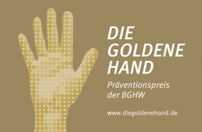 BGHW - Berufsgenossenschaft Handel und Warenlogistik: BGHW: Präventionspreis "Die Goldene Hand" / Bundesweit wichtigster Preis für sichere und gesunde Arbeitsplätze im Handel und in der Warenlogistik
