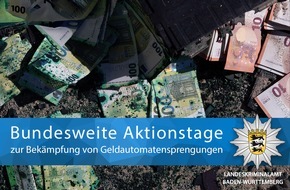Landeskriminalamt Baden-Württemberg: LKA-BW: Bundesweite Aktionstage zur Bekämpfung von Geldautomatensprengungen