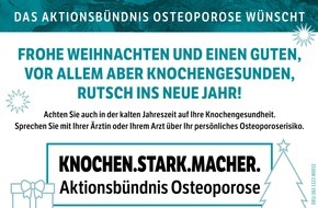 Aktionsbündnis Osteoporose: Aktionsbündnis Osteoporose / Frohe Weihnachten und einen guten, vor allem aber knochengesunden, Rutsch ins neue Jahr!