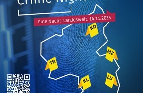 Polizeipräsidium Rheinpfalz: POL-PPRP: Polizei Rheinland-Pfalz lädt zur 2. landesweiten "Crime Night" am 14. November 2025