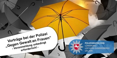 Polizeiinspektion Lüneburg/Lüchow-Dannenberg/Uelzen: POL-LG: ++ Vorträge bei der Polizei "Gegen Gewalt an Frauen" - Termine in Lüneburg im November und Dezember - Voranmeldung unbedingt erforderlich! ++