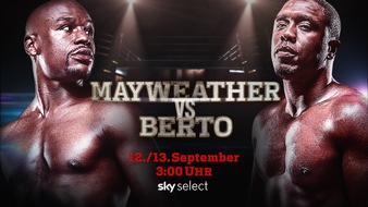 Sky Deutschland: Der Rekordkampf live und exklusiv bei Sky: Mayweather vs. Berto in der Nacht vom 12. auf den 13. September