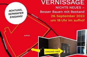 Leibniz Universität Hannover: Presseeinladung Nr. 076/2023 der Leibniz Universität Hannover  Ausstellungseröffnung und Presserundgang „Nichts Neues – Besser Bauen mit Bestand“ im aufhof