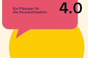 Presse für Bücher und Autoren - Hauke Wagner: Hausarzt 4.0: Ein Plädoyer für die Hausarztmedizin