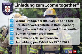 Kreisfeuerwehrverband Segeberg: FW-SE: Einladung zur "Come Together" Veranstaltung des Kreisfeuerverbades Segeberg am 09.09.2022 (Vertreter*innen der Presse)
