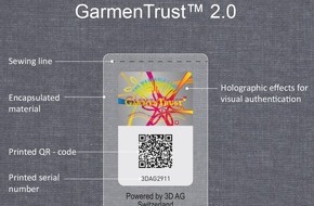 3D AG: 3D AG, Switzerland, a world leading hologram and brand protection company, announces its enhanced holographic GarmenTrust(TM) 2.0 labels incorporating digital smart label technologies