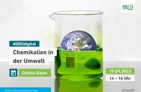 Deutsche Bundesstiftung Umwelt (DBU): Terminankündigung: #DBUdigital Online-Salon „Chemikalien in der Umwelt“ am 19. September 2023