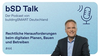 buildingSMART: bSD Talk mit Prof. Dr. Heiko Fuchs: Rechtliche Herausforderungen beim digitalen Planen, Bauen und Betreiben