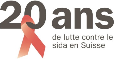 Aide Suisse contre le Sida: 20 ans d'aide contre le sida en Suisse: Un engagement sans faille pour la prévention et pour les personnes concernées par le VIH/sida