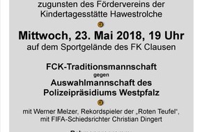 Polizeidirektion Pirmasens: POL-PDPS: Jubiläumsspiel: Polizisten kicken gegen FCK-Oldies