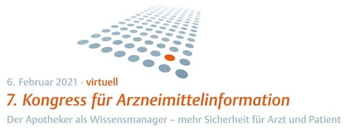 ADKA Bundesverband Deutscher Krankenhausapotheker: 7. Kongress für Arzneimittelinformation am 6. Februar 2021 / Der Apotheker als Wissensmanager - Mehr Sicherheit für Arzt und Patient!