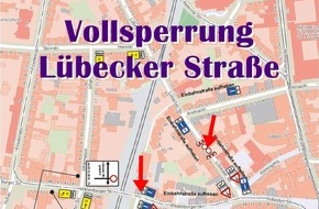 Polizeiinspektion Schwerin: POL-SN: Vollsperrung der Lübecker Straße ab 05.12.18 um 07.00 Uhr
